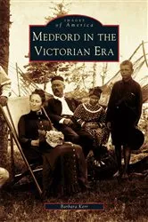Book cover of Medford in the Victorian Era by Barbara Kerr
