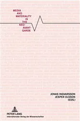 Book cover of Media and Materiality in the Neo-Avant-Garde by Jonas Ingvarsson