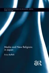 Book cover of Media and New Religions in Japan by Erica Baffelli