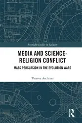 Book cover of Media and Science-Religion Conflict by Thomas Aechtner