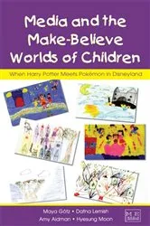 Book cover of Media and the Make-Believe Worlds of Children by Unknown