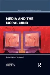 Book cover of Media and the Moral Mind by Ron Tamborini