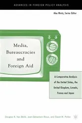 Book cover of Media, Bureaucracies, and Foreign Aid (5th ed.) by Kenneth A. Loparo