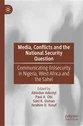 Book cover of Media, Conflicts and the National Security Question by Abiodun Adeniyi