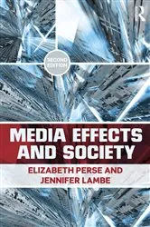 Book cover of Media Effects and Society (2nd ed.) by Elizabeth M. Perse