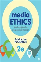 Book cover of Media Ethics (2nd ed.) by Patrick L. Plaisance
