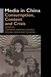 Book cover of Media in China by Stephanie Hemelryk Donald