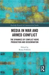 Book cover of Media in War and Armed Conflict by Romy Fröhlich