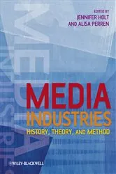 Book cover of Media Industries by Unknown