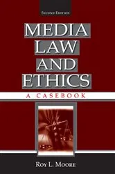 Book cover of Media Law and Ethics (2nd ed.) by Roy L. Moore