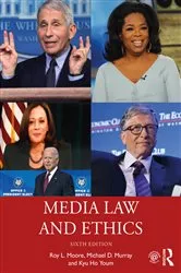 Book cover of Media Law and Ethics (6th ed.) by Roy L. Moore
