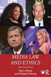 Book cover of Media Law and Ethics (7th ed.) by Roy L. Moore