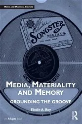 Book cover of Media, Materiality and Memory by Unknown
