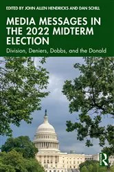 Book cover of Media Messages in the 2022 Midterm Election by John Allen Hendricks
