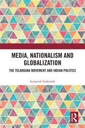 Book cover of Media, Nationalism and Globalization by Sumanth Inukonda