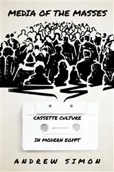 Book cover of Media of the Masses by Andrew Simon