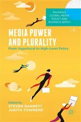 Book cover of Media Power and Plurality by S. Barnett