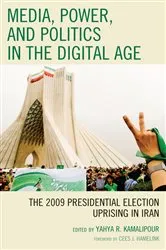 Book cover of Media, Power, and Politics in the Digital Age by Yahya R. Kamalipour