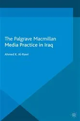 Book cover of Media Practice in Iraq by A. Al-Rawi