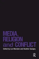 Book cover of Media, Religion and Conflict by Lee Marsden
