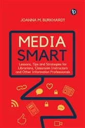 Book cover of Media Smart by Joanna M. Burkhardt