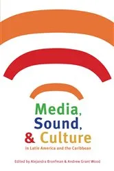 Book cover of Media, Sound, and Culture in Latin America and the Caribbean by Unknown