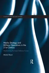 Book cover of Media Strategy and Military Operations in the 21st Century by Michal Shavit