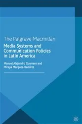 Book cover of Media Systems and Communication Policies in Latin America by M. Guerrero