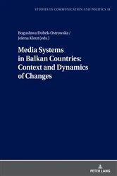 Book cover of Media Systems in Balkan Countries: Context and Dynamics of Changes by Bogusława Dobek-Ostrowska