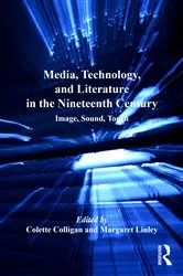 Book cover of Media, Technology, and Literature in the Nineteenth Century by Margaret Linley