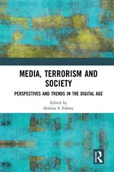 Book cover of Media, Terrorism and Society by Shahira S. Fahmy