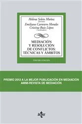 Book cover of Mediación y resolución de conflictos: Técnicas y ámbitos (2nd ed.) by Emiliano Carretero Morales
