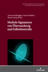 Book cover of Mediale Signaturen von Ueberwachung und Selbstkontrolle by Joanna Jabłkowska