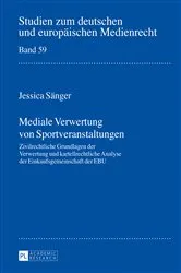 Book cover of Mediale Verwertung von Sportveranstaltungen by Dieter Dörr