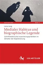 Book cover of Medialer Habitus und biographische Legende by Lena Lang
