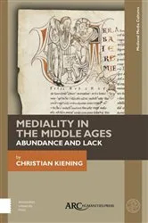 Book cover of Mediality in the Middle Ages by Christian Kiening