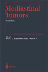 Book cover of Mediastinal Tumors by Douglas E. Wood