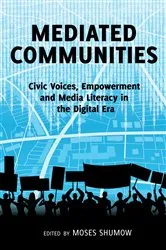 Book cover of Mediated Communities by Moses Shumow