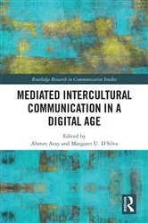 Book cover of Mediated Intercultural Communication in a Digital Age by Ahmet Atay