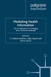 Book cover of Mediating Health Information by N. Wathen