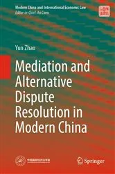 Book cover of Mediation and Alternative Dispute Resolution in Modern China by Unknown