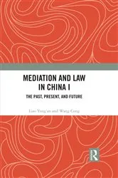 Book cover of Mediation and Law in China I by Liao Yong’an