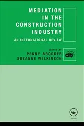 Book cover of Mediation in the Construction Industry by Unknown