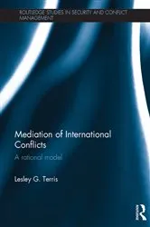 Book cover of Mediation of International Conflicts by Lesley G. Terris