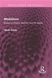Book cover of Mediations by Martin Esslin