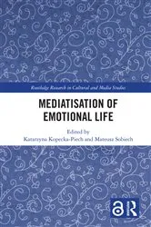 Book cover of Mediatisation of Emotional Life by Unknown