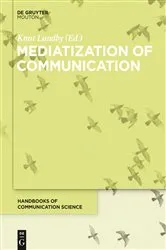 Book cover of Mediatization of Communication by Knut Lundby
