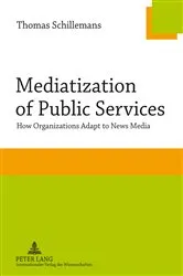 Book cover of Mediatization of Public Services by Thomas Schillemans