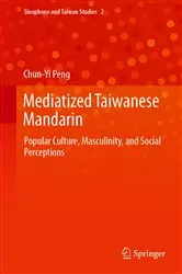 Book cover of Mediatized Taiwanese Mandarin by Unknown