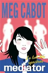 Book cover of Mediator 3 by Meg Cabot